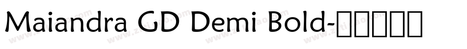 Maiandra GD Demi Bold字体转换